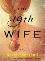 The 19th Wife (Random House Reader's Circle Deluxe Reading Group Edition)